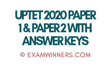 UPTET 2020 PAPER 1, UPTET 2020 PAPER 2, UPTET 2020 Answer Key of Paper 1, UPTET 2020 Answer Key of Paper 2, UPTET 2020 Paper